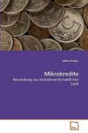 Mikrokredite di Sabine Burger edito da VDM Verlag