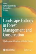 Landscape Ecology In Forest Management And Conservation edito da Springer-verlag Berlin And Heidelberg Gmbh & Co. Kg