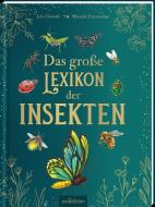 Das große Lexikon der Insekten di Jules Howard edito da Ars Edition GmbH