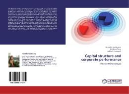 Capital structure and corporate performance di Veronika Koptleuova, Kin Boon Tang, Adilbek Tleubayev edito da LAP Lambert Acad. Publ.