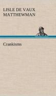 Crankisms di Lisle de Vaux Matthewman edito da TREDITION CLASSICS