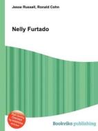 Nelly Furtado edito da Book On Demand Ltd.