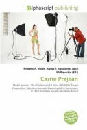 Carrie Prejean di #Miller,  Frederic P. Vandome,  Agnes F. Mcbrewster,  John edito da Vdm Publishing House