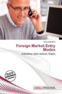 Foreign Market Entry Modes edito da Cred Press