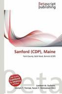 Sanford (CDP), Maine edito da Betascript Publishing