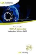 Kuka Systems edito da Loc Publishing