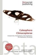 Coleophora Climacopterae edito da Betascript Publishing