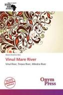 Vinul Mare River edito da Onym Press