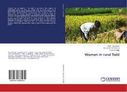 Women in rural field di Shalini Srivastava, Rajeev Kumar Doharey, Prakash Singh edito da LAP Lambert Academic Publishing