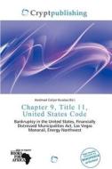 Chapter 9, Title 11, United States Code edito da Crypt Publishing