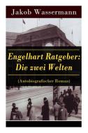 Engelhart Ratgeber di Jakob Wassermann edito da E-artnow