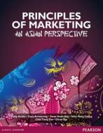 Principles Of Marketing: An Asian Perspective di Philip Kotler, Gary Armstrong, Ang Swee Hoon, Siew-Meng Leong, Chin Tiong Tan, Oliver H. M. Yau edito da Pearson Education Centre