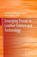 Emerging Trends in Leather Science and Technology edito da SPRINGER NATURE