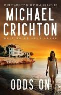 Odds on di Michael Crichton edito da BLACKSTONE PUB
