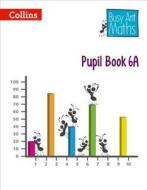Pupil Book 6A edito da HarperCollins Publishers