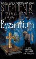 Byzantium di Stephen R. Lawhead, Zondervan Publishing edito da Voyager