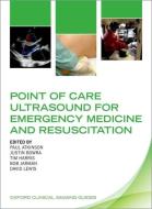 Point of Care Ultrasound for Emergency Medicine and Resuscitation di Paul Atkinson edito da OUP Oxford