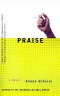 Praise di Andrew Mcgahan edito da St. Martins Press-3PL