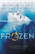 Frozen di Melissa de La Cruz, Michael Johnston edito da Putnam Publishing Group