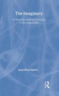 The Imaginary di Jean-Paul Sartre edito da Taylor & Francis Ltd