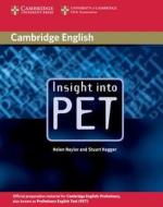 Insight into PET Student's Book without Answers di Helen Naylor edito da Cambridge University Press