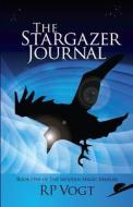 The Stargazer Journal di Rp Vogt edito da Pecan Books