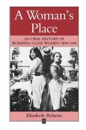 A Woman's Place di Elizabeth Roberts edito da Blackwell Publishers