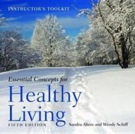 Essential Concepts For Healthy Living di Sandra Alters edito da Jones And Bartlett Publishers, Inc