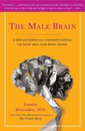 The Male Brain di Louann Brizendine edito da Random House LCC US