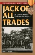 Jack of All Trades di Ronald L. Beckett edito da Stackpole Books