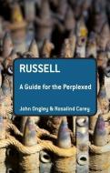 Russell: A Guide for the Perplexed di John Ongley edito da BLOOMSBURY 3PL