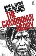 The Cambodian Agony di David A. Ablin, M. Hood edito da Taylor & Francis Inc