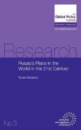 Russia's Place in the World in the 21st Century di Robert Skidelsky edito da FORUMPRESS