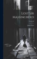 Lost Sir Massingberd; Volume II di James Payn edito da LEGARE STREET PR