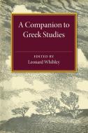 A Companion to Greek Studies edito da Cambridge University Press