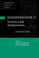 Schopenhauer's 'The World As Will And Representation' edito da Cambridge University Press