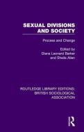 Sexual Divisions and Society edito da Taylor & Francis Ltd