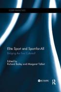 Elite Sport and Sport-for-All edito da Taylor & Francis Ltd