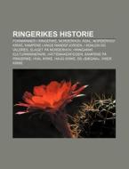 Ringerikes Historie: Fornminner I Ringer di Kilde Wikipedia edito da Books LLC, Wiki Series