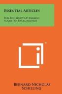 Essential Articles: For the Study of English Augustan Backgrounds edito da Literary Licensing, LLC