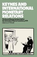 Keynes and International Monetary Relations edito da Palgrave Macmillan