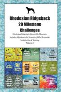 Rhodesian Ridgeback 20 Milestone Challenges Rhodesian Ridgeback Memorable Moments.Includes Milestones for Memories, Gift di Today Doggy edito da LIGHTNING SOURCE INC