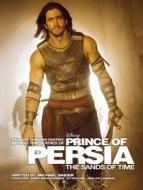 Behind the Scenes of Prince of Persia: The Sands of Time: We Make Our Own Destiny di Michael Singer edito da Disney Editions