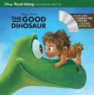 The Good Dinosaur. Storybook and CD di Disney Book Group, Suzanne Francis edito da Hachette Book Group USA