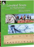 Leveled Texts for Mathematics: Measurement di Christi Sorrell edito da Shell Educational Publishing