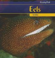 Eels di Tori Miller edito da PowerKids Press