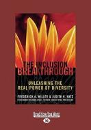 Inclusion Breakthrough di Frederick A. Miller edito da Readhowyouwant.com Ltd