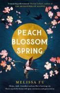Peach Blossom Spring di Melissa Fu edito da Headline