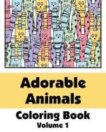 Adorable Animals Coloring Book di Various, H. R. Wallace Publishing edito da Createspace