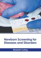 Newborn Screening for Diseases and Disorders edito da AMERICAN MEDICAL PUBLISHERS